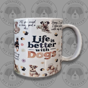 Ceramic Mug for Pet Lovers - Life is Better with Dogs